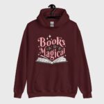 books are magical bookworm hoodie